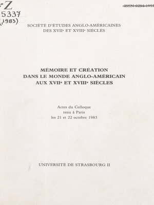 cover image of Mémoire et création dans le monde anglo-américain aux XVIIe et XVIIIe siècles